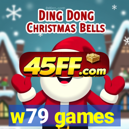 w79 games